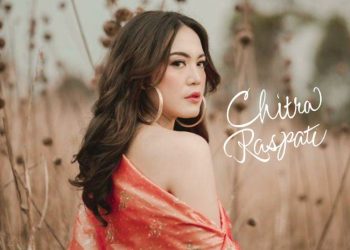 Gebrak Industri Musik Tanah Air, Chitra Raspati Rilis Single Perdana “Pilu – OST Film Sang Superstar”