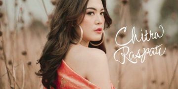 Gebrak Industri Musik Tanah Air, Chitra Raspati Rilis Single Perdana “Pilu – OST Film Sang Superstar”