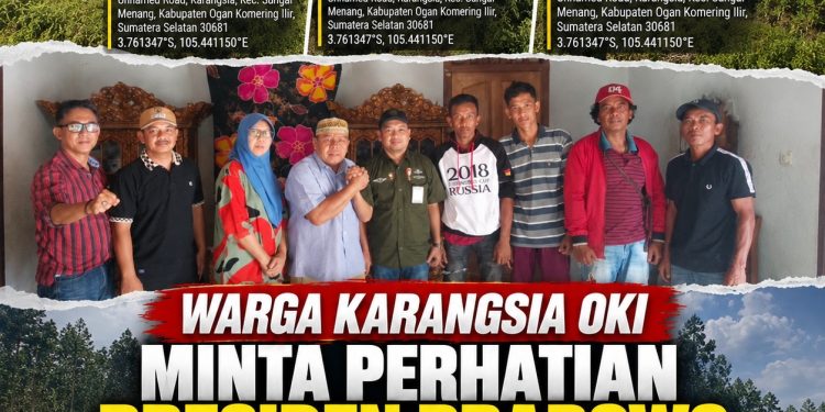 Warga Karangsia OKI Minta Perhatian Presiden Prabowo, DPP AKPERSI Kawal Persoalan Lahan PT BMH